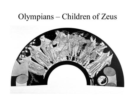 Olympians – Children of Zeus. Apollo – god of light (sun), inspiration (poetic and prophetic), healing and plague, music and the arts, intellectual pursuits,