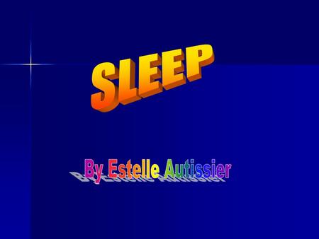 SLEEP By Estelle Autissier.