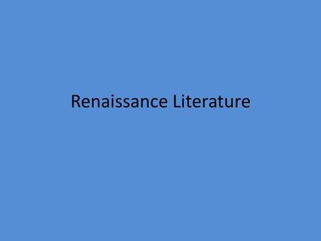 Renaissance Literature