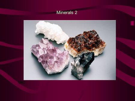 Minerals 2 talc. What is a Mineral ? Defining characteristics of minerals: Naturally occurring Inorganic (or at least never alive) Solid Ordered, repetitive.