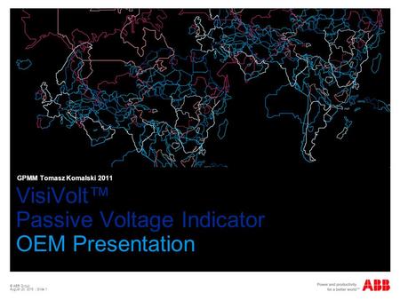 VisiVolt™ Passive Voltage Indicator OEM Presentation