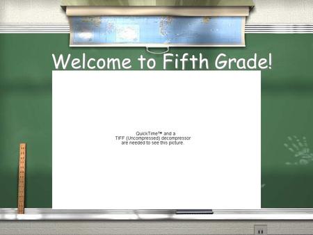 Welcome to Fifth Grade!. Around the Room… / We have an “In” door and an “Out” door. / Homework is always posted on our “Homework Board”. / Our schedule.