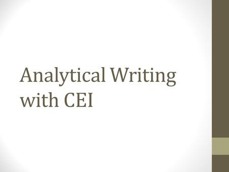 Analytical Writing with CEI