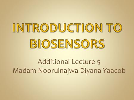 Additional Lecture 5 Madam Noorulnajwa Diyana Yaacob.