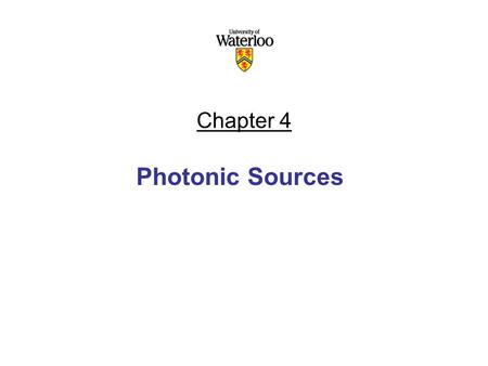 Chapter 4 Photonic Sources.