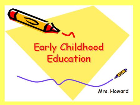 Education & Training Career Cluster Early Childhood Education I Course Number 20.52810 Course Description: The Early Childhood Education I course is the.