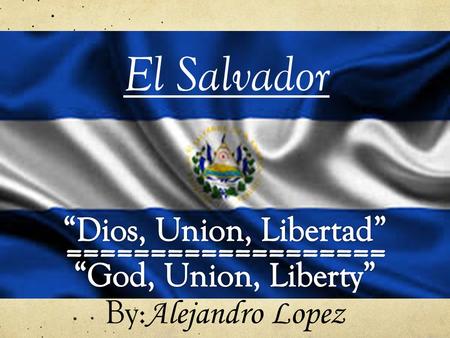El Salvador By: Alejandro Lopez. The population of El Salvador is 6,290,420. It’s known for being the smallest country in Central America but even at.
