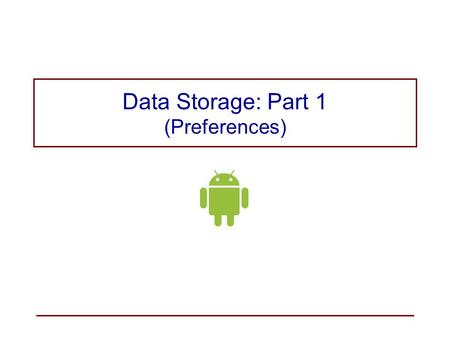 Data Storage: Part 1 (Preferences)