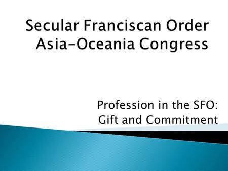 Secular Franciscan Order Asia-Oceania Congress