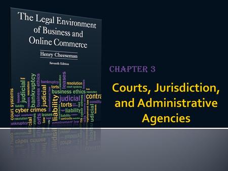 Courts, Jurisdiction, and Administrative Agencies