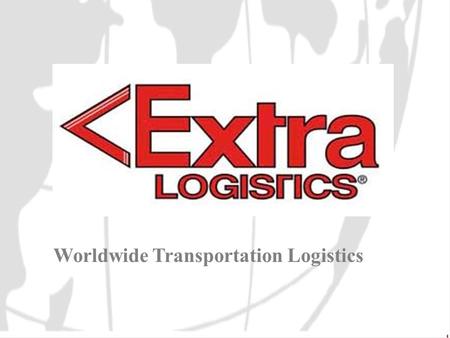 Worldwide Transportation Logistics Complete USA Coverage 1-800-497-2286.
