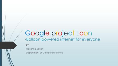 Google project Loon -Balloon powered internet for everyone