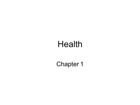 Health Chapter 1.