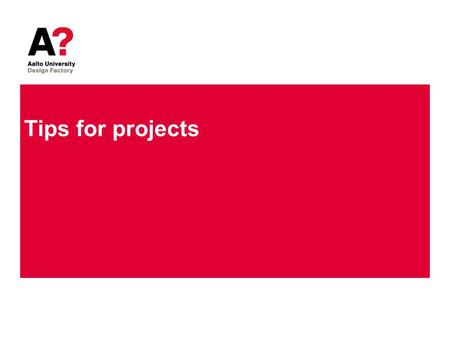 Tips for projects. PROJECT PHASES (process) -Definition phase -Planning phase -Execution and control -Closing P.D.P. PROCESS -Understand -Find -Create.