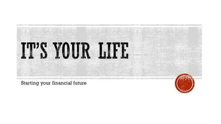 Starting your financial future.  Empowering People to be Responsible for Themselves and The World.