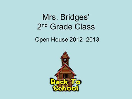 Mrs. Bridges’ 2nd Grade Class