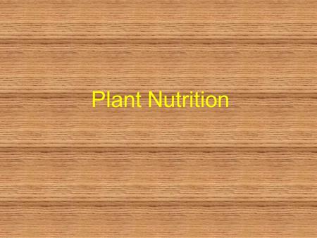 Plant Nutrition.
