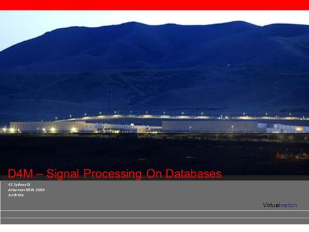 D4M – Signal Processing On Databases