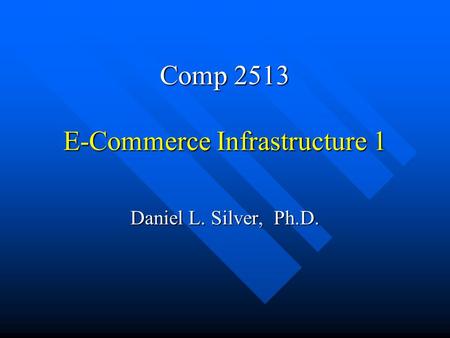 Comp 2513 E-Commerce Infrastructure 1