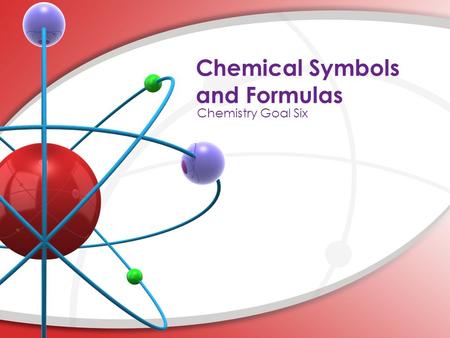 Chemical Symbols and Formulas. Compounds are composed of more than one element. Their formulas have more than one type of symbol showing the different.