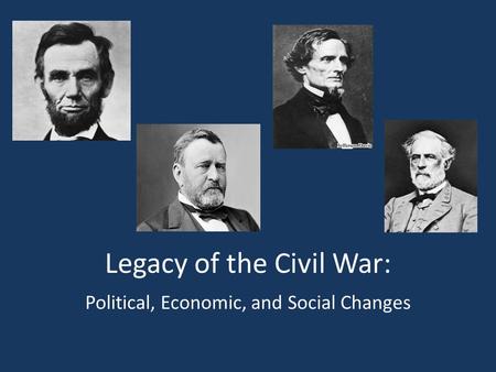 Legacy of the Civil War:
