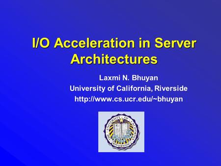 I/O Acceleration in Server Architectures