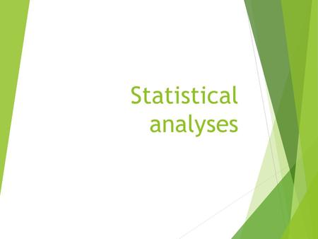 Statistical analyses. SPSS  Statistical analysis program  It is an analytical software recognized by the scientific world (e.g.: the Microsoft Excel.
