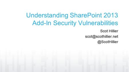 Understanding SharePoint 2013 Add-In Security Vulnerabilities