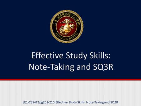 LE1-C3S4T1pg201-210 Effective Study Skills: Note-Taking and SQ3R.