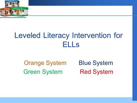 Leveled Literacy Intervention for ELLs