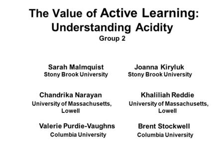 The Value of Active Learning: Understanding Acidity Group 2