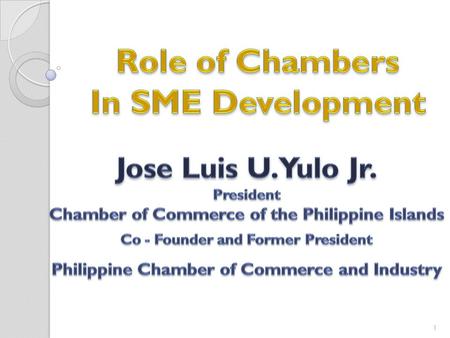1. I. Introduction: The Development of Chambers of Commerce and Business Associations in the Philippines 1. 1886 Camara De Commercio de las Islas Filipinas/