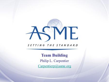 Team Building Philip L. Carpentier