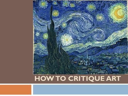 How to Critique ART.