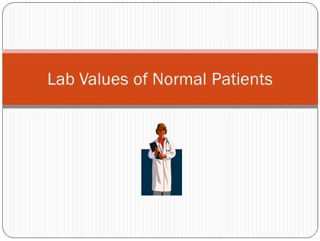 Lab Values of Normal Patients