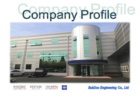 Welcome to Bukdoo Engineering Co., Ltd. The Bukdoo Engineering Co.,Ltd is the assembly system manufacturer for automotive and precision electronics.
