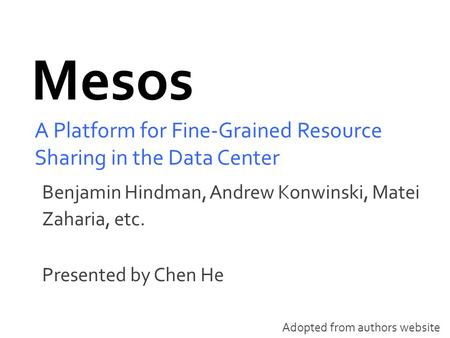 A Platform for Fine-Grained Resource Sharing in the Data Center