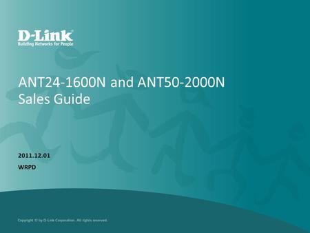 ANT24-1600N and ANT50-2000N Sales Guide 2011.12.01 WRPD.