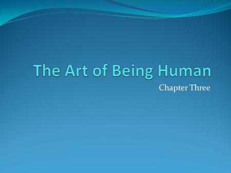 Chapter Three. Chapter 3 Objectives: Describe the meaning of mythology and explain how it relates to the study of the Humanities and the theory of Carl.