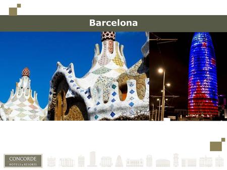 Barcelona. Barcelona, a cosmopolitan city The sea breezes mean that Barcelona enjoys a pleasant climate Barcelona is one of Europe’s leading tourist destinations.