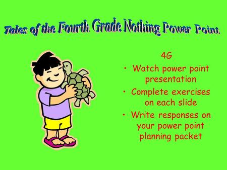 Tales of the Fourth Grade Nothing Power Point