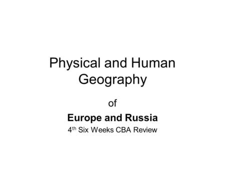 Physical and Human Geography