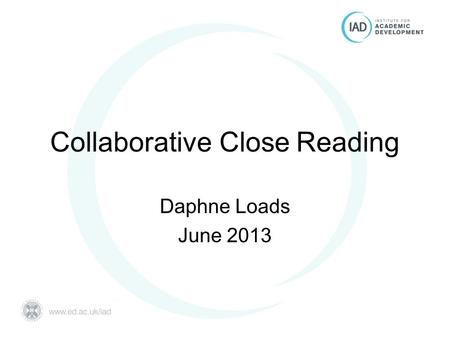Collaborative Close Reading Daphne Loads June 2013.