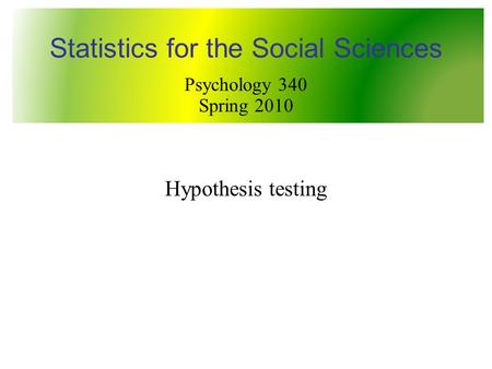 Statistics for the Social Sciences