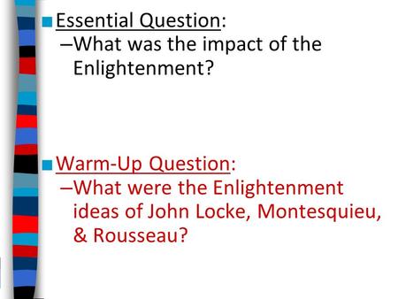 What was the impact of the Enlightenment?