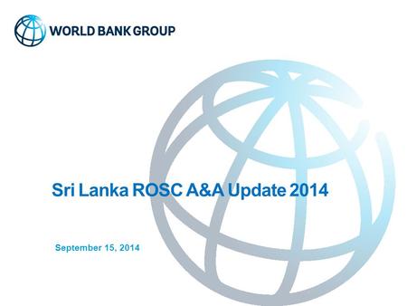 Sri Lanka ROSC A&A Update 2014 September 15, 2014.