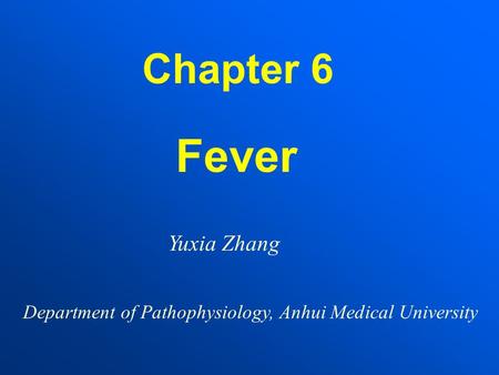 Fever Chapter 6 Yuxia Zhang