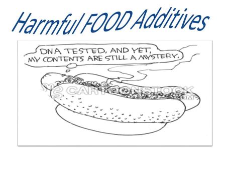 Harmful FOOD Additives