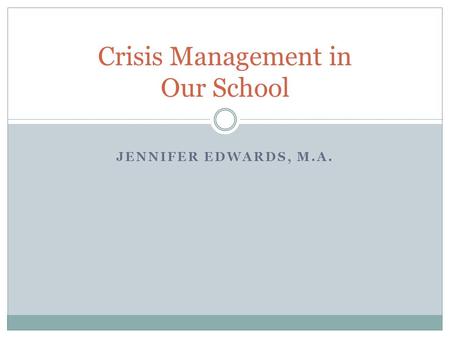 Crisis Management in Our School