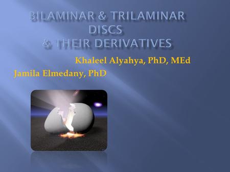 Bilaminar & trilaminar Discs & Their Derivatives